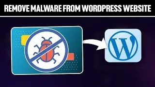 How To Remove Malware From WordPress Site 2024! (Full Tutorial)