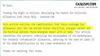 Trading the Right to Pollute: Developing the Market for Pollution Allowances Case Study Help