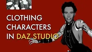 Clothing Characters in DAZ Studio (Using AutoFit) - Part 05