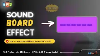 Create a Sound Board with HTML, CSS & JavaScript | Day 9 of 100-Day Challenge