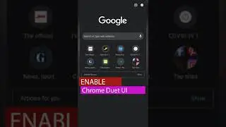 📲 Enable CHROME DUET UI 📱 Easy One Hand Use for Large Display Mobiles 👆 Android Tips 🤖 Short Video