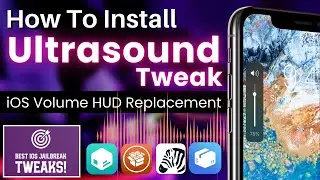 How To Install Ultrasound Tweak For iOS Volume HUD Replacement | Best iOS Jailbreak Tweaks Cydia