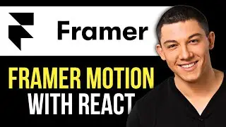 How to Use Framer Motion with React