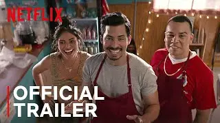 Gentefied | Official Trailer | Netflix