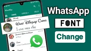 WhatsApp Me Font Style Kaise Change Kare || WhatsApp Font Change || Whatsapp Font Kaise Change Kare