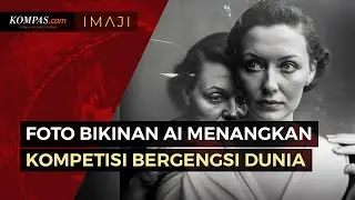 Kecoh Panitia, Foto Bikinan AI Menangkan Kompetisi Fotografi Bergengsi Dunia