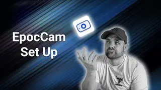 EpocCam Setup: How to use OBS to Stream live on Twitch!