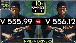 Nvidia Drivers (V 555.99 vs V 556.12) - Test In 10+ Games - RTX 2060 Super