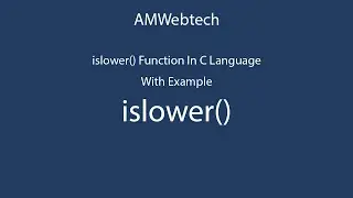 islower in c | islower() in c | islower function in c | islower() function in c language | LEC #62