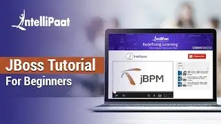 JBoss Tutorial For Beginners | JBoss BPM Tutorial | JBoss Online Training | Intellipaat