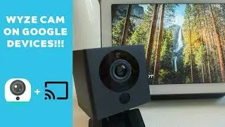 Wyze Cam V2 on Google Hub and Chromecast | New RTSP