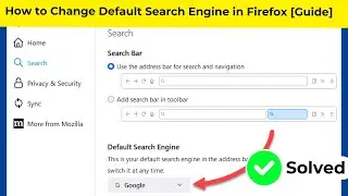 How to Change Default Search Engine in Firefox [Guide]