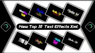 Top 10 Text Animation Presets|Trending Text Effect Alightmotion Xml|Text Effect Preset🐑Khushboo Tech