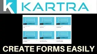 How To Create Forms In Kartra (And Increase Opt In Rates)