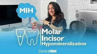 MIH - Molar Incisor Hypomineralization