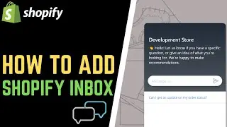 How to Set Up Shopify Inbox // Add a Live Chat to Shopify Store