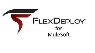 FlexDeploy for MuleSoft