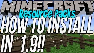 How To Download & Install Resource Packs In Minecraft 1.9 (Get Texture Packs In 1.9!!)