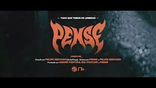 Pense  -  Tudo que temos de lembrar (Video Oficial)