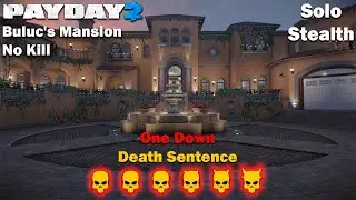 Payday 2 - Buluc's Mansion - No Kill - DSOD - (SOLO - STEALTH)