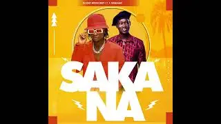 DJ Cent Mr No Rest ft T Manager - SAKANA