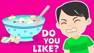 Do You Like Song for Kids | Do You Like Marshmallows? Song for Children Learn Food Names