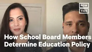 How School Board Members Determine Education Policy | NowThis