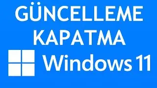 Windows 11 Güncelleme Kapatma Nasıl Yapılır?