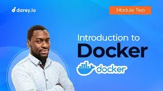 Module 2 Introduction to Docker