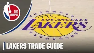 Bobby Marks Lakers Trade Guide | NBA on ESPN