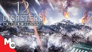 The 12 Disasters of Christmas | Full Movie | Action Adventure Disaster