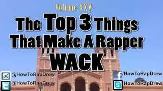 HOW TO RAP: For Beginners - WHAT Makes A Rapper WACK?