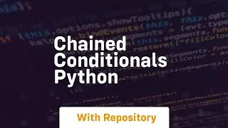 chained conditionals python