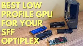 Best Low Profile GPU for a Dell Optiplex