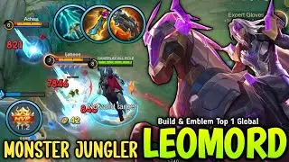 LEOMORD NEW 1 SHOT BUILD & EMBLEM 100% MONSTER JUNGLER BROKEN 😱 - BUILD TOP 1 GLOBAL LEOMORD