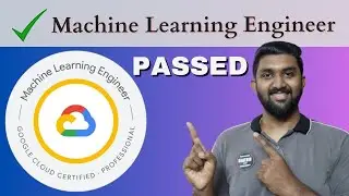 Google Cloud Professional Machine Learning Engineer Exam: Pass on the First Try!