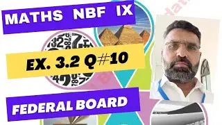 Maths Class ix NBF Ex 3.2 Q 10 || NBF Maths ix Ex 3.2 Q 10 || Q 10 Ex 3.2 Maths NBF IX ||