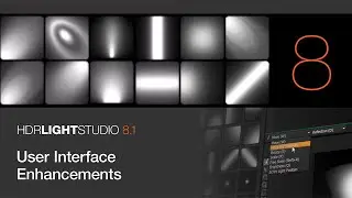 User Interface Enhancements in HDR Light Studio 8