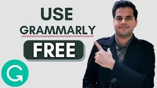 How to Use Grammarly for Free in any Browser