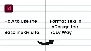 Easy Baseline Grid Trick to Align Text in InDesign