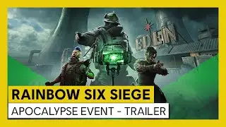 Tom Clancy’s Rainbow Six Siege - Apocalypse Event - Trailer