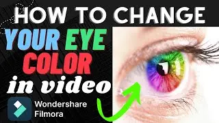 How to Change Your Eye Color in Video