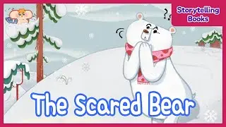 Storytelling Books | The Scared Bear | animated book | books | kids books read aloud