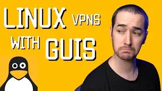 Best VPNs with Linux GUIs for 2021?