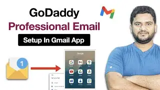 Godaddy Professional Email Setup In Gmail App: Manage All In One