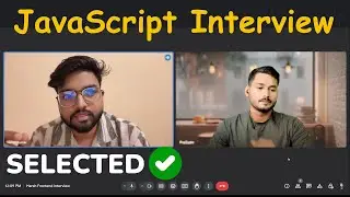 1 Year Experienced JavaScript Interview | Well Performed