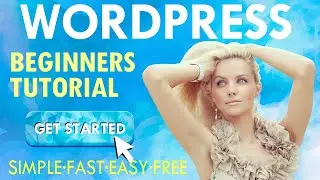 How To Create A WordPress Website in 2024 - A Free WordPress Tutorial For Beginners