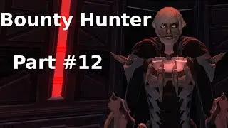 SWTOR - Bounty Hunter - Storyline Part #12