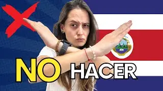 11 cosas que NO DEBES HACER en COSTA RICA 🇨🇷