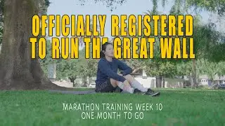 Vlogging my marathon training for the Great Wall of China race in Beijing - VLOG Week 10